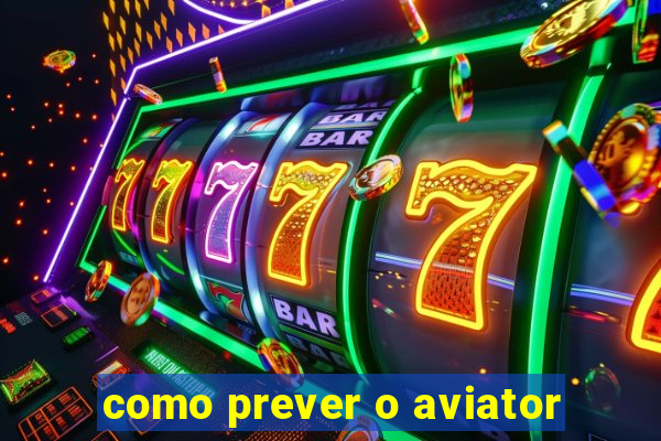 como prever o aviator